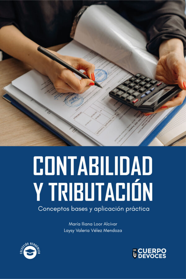 Contabilidad y tributación. Conceptos bases y aplicación práctica